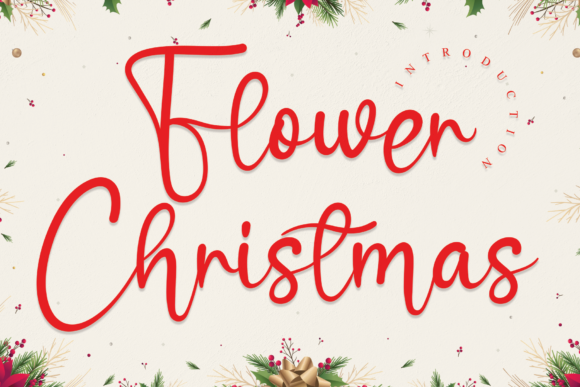 Flower Christmas: A Romantic Cursive Font for Creative Projects