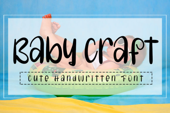 Transform Your Brand with Baby Craft: A Sweet Handwritten Font